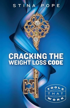 Cracking the Weight Loss Code - Pope, Stina