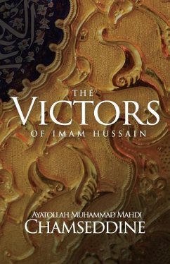 The Victors of Imam Hussain - Chamseddine, Muhammad Mahdi