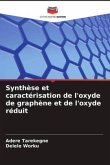 Synthèse et caractérisation de l'oxyde de graphène et de l'oxyde réduit