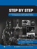Step by Step: An Introduction to Conducting Research in Criminology and Criminal Justice