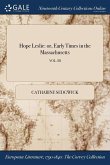 Hope Leslie: or, Early Times in the Massachusetts; VOL. III