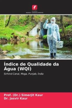 Índice de Qualidade da Água (WQI) - Kaur, Prof. (Dr.) Simerjit;Kaur, Dr. Jasvir