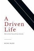 A Driven Life A Driven Life