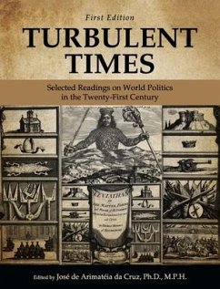 Turbulent Times: Selected Readings on World Politics in the Twenty-First Century