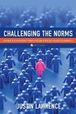 Challenging the Norms Challenging the Norms