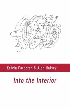 Into the Interior - Corcoran, Kelvin; Halsey, Alan