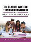 Reading-Writing Thinking Connection: Your Thoughts Your Voice