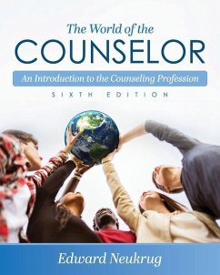 The World of the Counselor - Neukrug, Edward