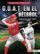 G.O.A.T. En El Béisbol (Baseball's... - Bild 1