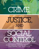 Crime, Justice, and Social Control