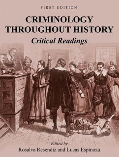 Criminology Throughout History: Critical Readings