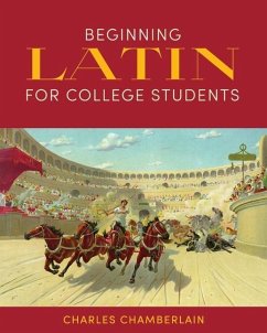 Beginning Latin for College Students - Chamberlain, Charles