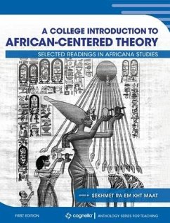 College Introduction to African-centered Theory: Selected Readings in Africana Studies