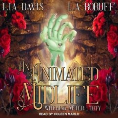An Animated Midlife - Davis, Lia; Boruff, L. A.