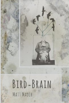 BIRD BRAIN - Mauch, Matt