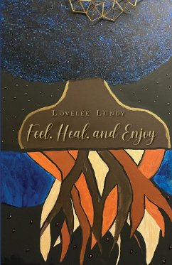 Feel, Heal, and Enjoy - Lundy, Lovelee