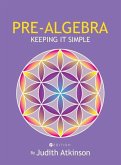 Pre-Algebra: Keeping It Simple