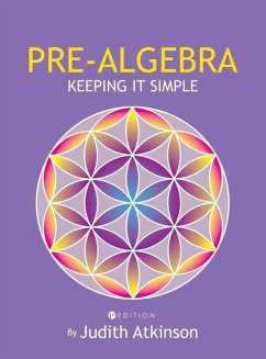 Pre-Algebra: Keeping It Simple - Atkinson, Judith