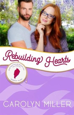 Rebuilding Hearts: Sparrow Island - Miller, Carolyn