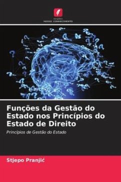 Funções da Gestão do Estado nos Princípios do Estado de Direito - Pranjic, Stjepo