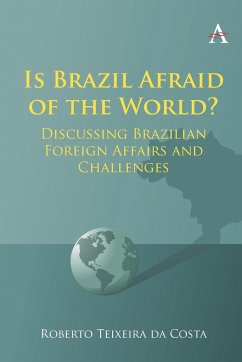 Is Brazil Afraid of the World? - Costa, Roberto Teixeira da