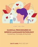 Clinical Procedures in Speech Language Pathology Clinical Procedures in Speech Language Pathology