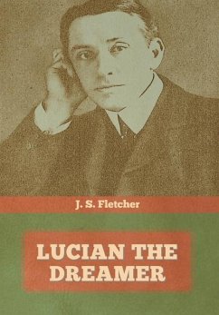 Lucian the dreamer - Fletcher, J S