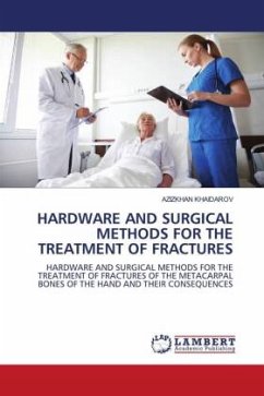 HARDWARE AND SURGICAL METHODS FOR THE TREATMENT OF FRACTURES