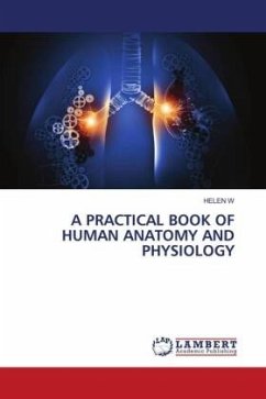 A PRACTICAL BOOK OF HUMAN ANATOMY AND PHYSIOLOGY