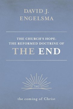 The Church's Hope - Engelsma, David J.