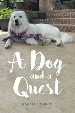 A Dog and a Quest - Garner, Godfrey
