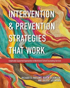 Intervention and Prevention Strategies That Work - Parsons, Richard D; Dickinson, Karen L; Asempapa, Bridget