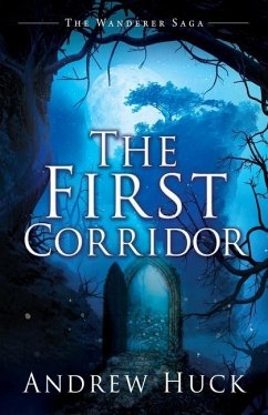 The First Corridor - Huck, Andrew