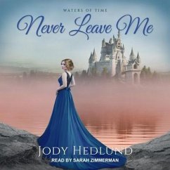 Never Leave Me - Hedlund, Jody