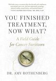 You Finished Treatment, Now What?