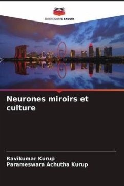 Neurones miroirs et culture - Kurup, Ravikumar;Achutha Kurup, Parameswara