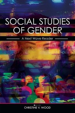 Social Studies of Gender: A Next Wave Reader - Wood, Christine V.