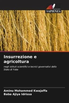 Insurrezione e agricoltura - Kwajaffa, Aminu Mohammed;Idrissa, Baba Ajiya