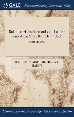 Rollon, chef des Normands - Barthélemy-Hadot, Marie-Adélaide