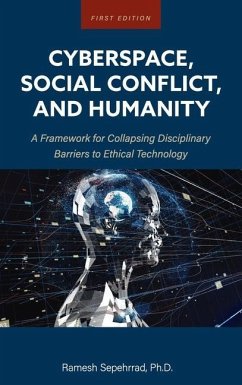Cyberspace, Social Conflict, and Humanity - Sepehrrad, Ramesh
