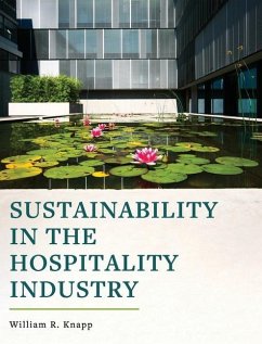 Sustainability in the Hospitality Industry - Knapp, William R