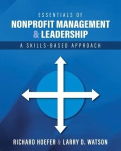 Essentials of Nonprofit Management and Leadership - Hoefer, Richard; Watson, Larry D