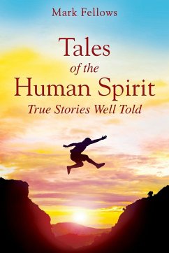 Tales of the Human Spirit - Fellows, Mark