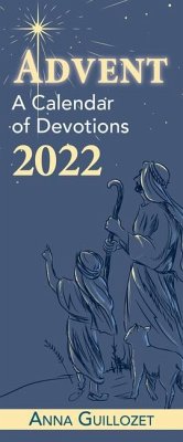 Advent: A Calendar of Devotions 2022 - Guillozet, Anna Catherine