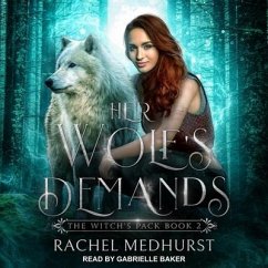 Her Wolf's Demands - Medhurst, Rachel
