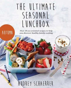 The Ultimate Seasonal Lunchbox - Schaerrer, Audrey