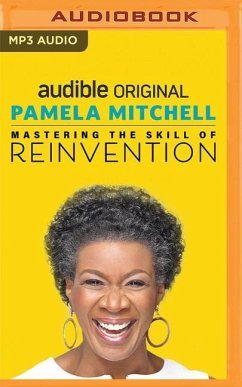 Mastering the Skill of Reinvention - Mitchell, Pamela