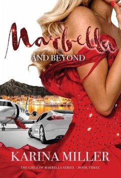 Marbella and Beyond - Miller, Karina