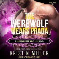 The Werewolf Wears Prada - Miller, Kristen; Miller, Kristin
