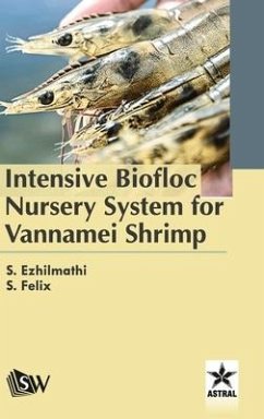 Intensive Biofloc Nursery System for Vannamei Shrimp - Ezhilmathi, S.